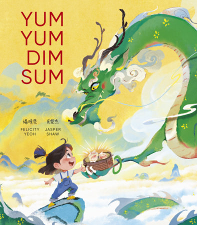 Yum Yum Dim Sum by Felicity Yeoh