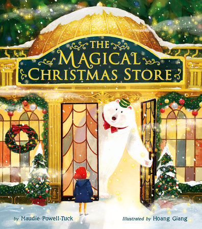 The Magical Christmas Store by Maudie Powell-Tuck