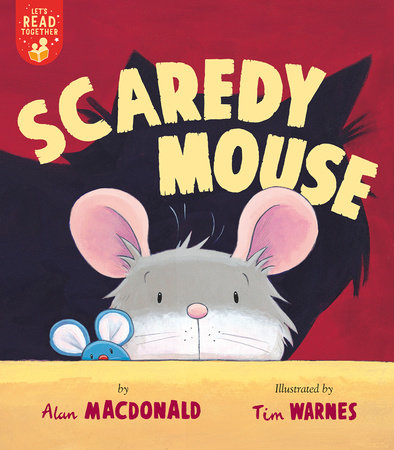 Scaredy Mouse by Alan Macdonald