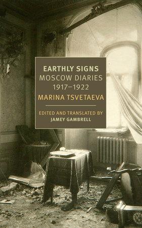 Earthly Signs by Marina Tsvetaeva