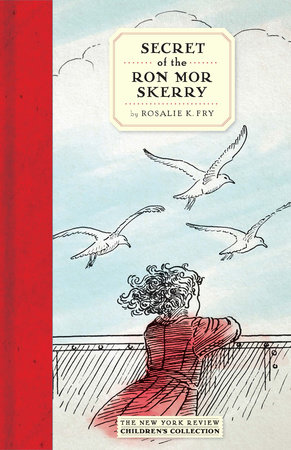 Secret of the Ron Mor Skerry by Rosalie K. Fry