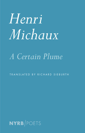 A Certain Plume by Henri Michaux