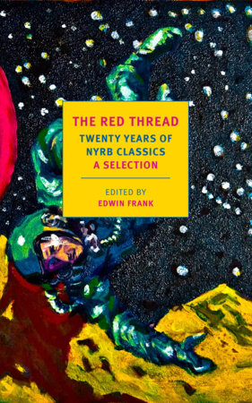 The Red Thread: Twenty Years of NYRB Classics by 