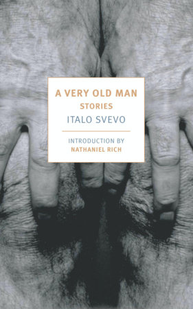 A Very Old Man by Italo Svevo