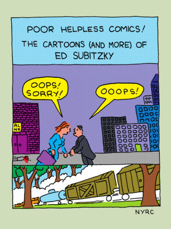 Poor Helpless Comics! by Ed Subitzky