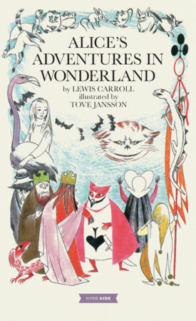 Alice’s Adventures in Wonderland by Lewis Carroll