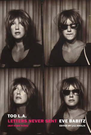 Too L.A. by Eve Babitz