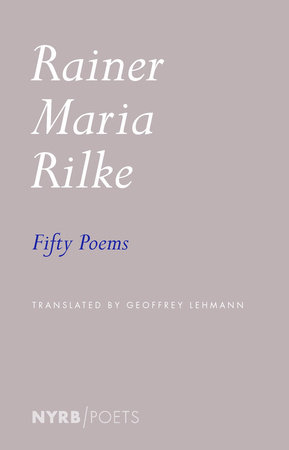Fifty Poems by Rainer Maria Rilke