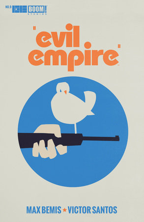 Evil Empire #9 by Max Bemis