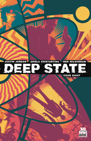 Deep State #8 by Justin Jordan