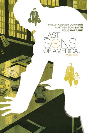 Last Sons of America #2 by Phillip Kennedy Johnson