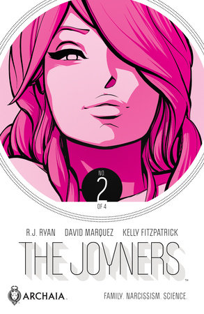 The Joyners #2 by R.J. Ryan