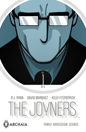The Joyners #1 by R.J. Ryan
