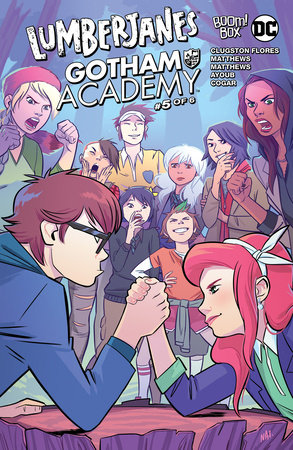 Lumberjanes/Gotham Academy #5 by Chynna Clugston-Flores