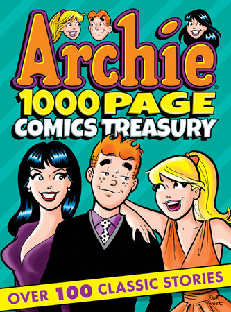 Archie 1000 Page Comics Treasury by Archie Superstars