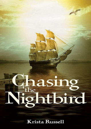 Chasing the Nightbird by Krista Russell