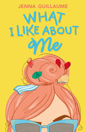 What I Like About Me by Jenna Guillaume