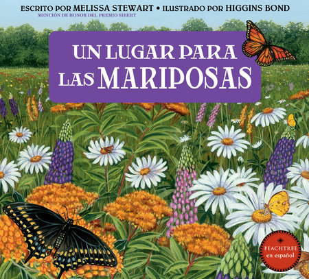 Un lugar para las mariposas by Melissa Stewart