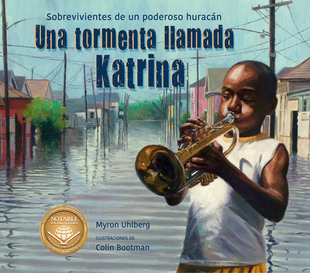 Una tormenta llamada Katrina by Myron Uhlberg