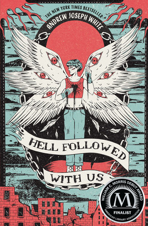 Hell Followed with Us by Andrew Joseph White