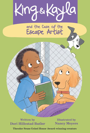 King & Kayla and the Case of the Escape Artist by Dori Hillestad Butler