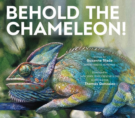 Behold the Chameleon by Suzanne Slade