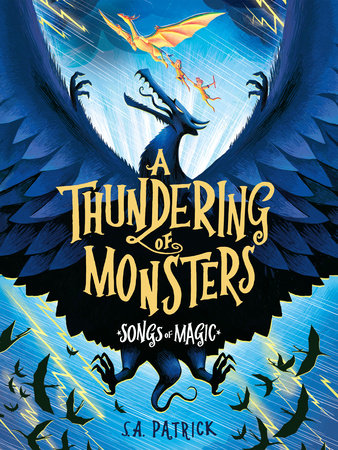 A Thundering of Monsters by S.A. Patrick