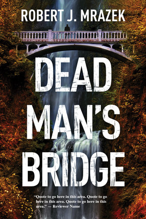 Dead Man's Bridge