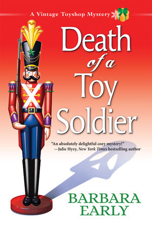 Death of a Toy Soldier by Barbara Early