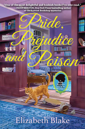 Pride, Prejudice and Poison by Elizabeth Blake
