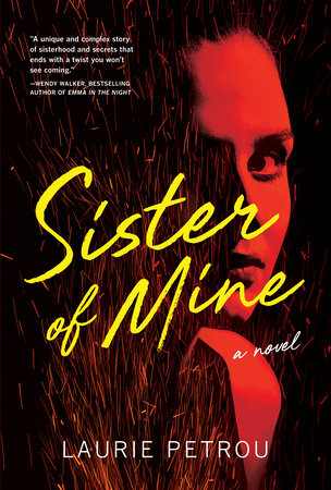 Sister of Mine by Laurie Petrou