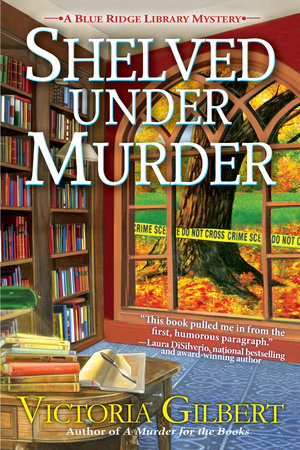 Shelved Under Murder by Victoria Gilbert