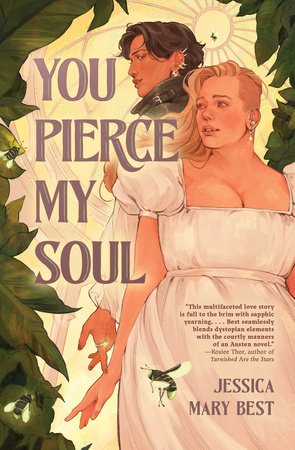 You Pierce My Soul by Jessica Mary Best
