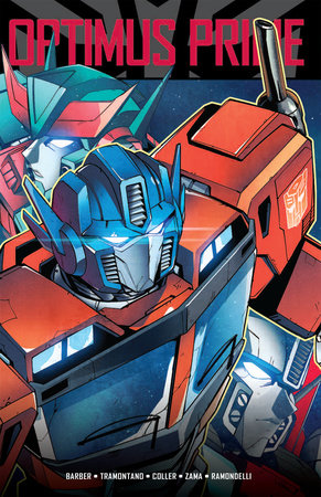 Transformers: Optimus Prime, Vol. 2 by John Barber
