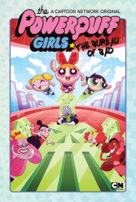 Powerpuff Girls: The Bureau of Bad