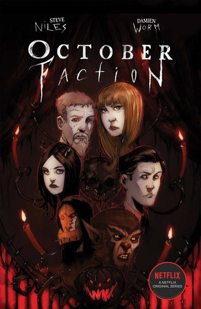 October Faction: Open Season by Steve Niles