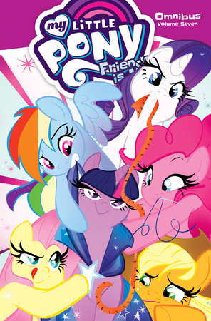 My Little Pony Omnibus Volume 7 by Sam Maggs; Thom Zahler; Toni Kuusisto; Kate Sherron; Tony Fleecs