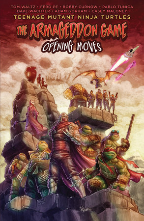 Teenage Mutant Ninja Turtles: The Armageddon Game--Opening Moves by Tom Waltz