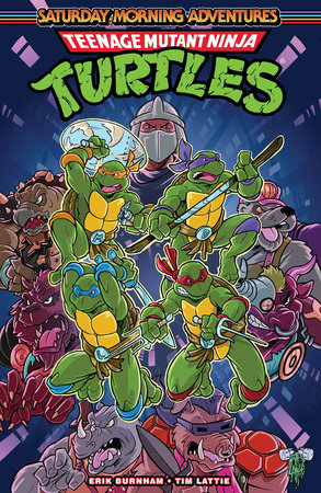 Teenage Mutant Ninja Turtles: Saturday Morning Adventures, Vol. 1 by Erik Burnham