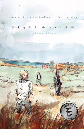 Grass Kings Vol. 3 by Matt Kindt