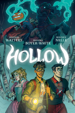 Hollow by Shannon Watters and Branden Boyer-White