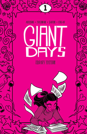 Giant Days Library Edition Vol. 1 by John Allison