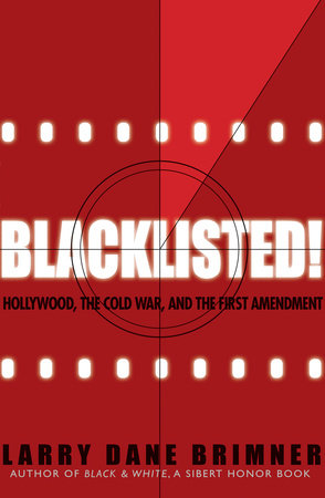 Blacklisted! by Larry Dane Brimner