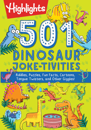501 Dinosaur Joke-tivities by 