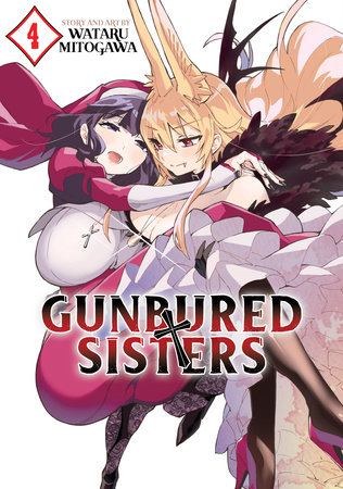 GUNBURED × SISTERS Vol. 4 by Wataru Mitogawa