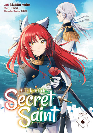 A Tale of the Secret Saint (Manga) Vol. 6 by Touya