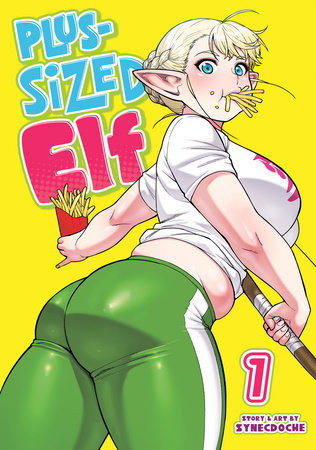 Plus-Sized Elf Vol. 1 (Rerelease) by Synecdoche