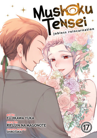 Mushoku Tensei: Jobless Reincarnation (Manga) Vol. 17 by Rifujin Na Magonote
