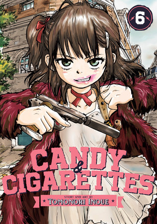 CANDY AND CIGARETTES Vol. 6 by Tomonori Inoue