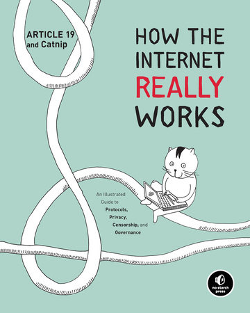 How the Internet Really Works by Article 19
